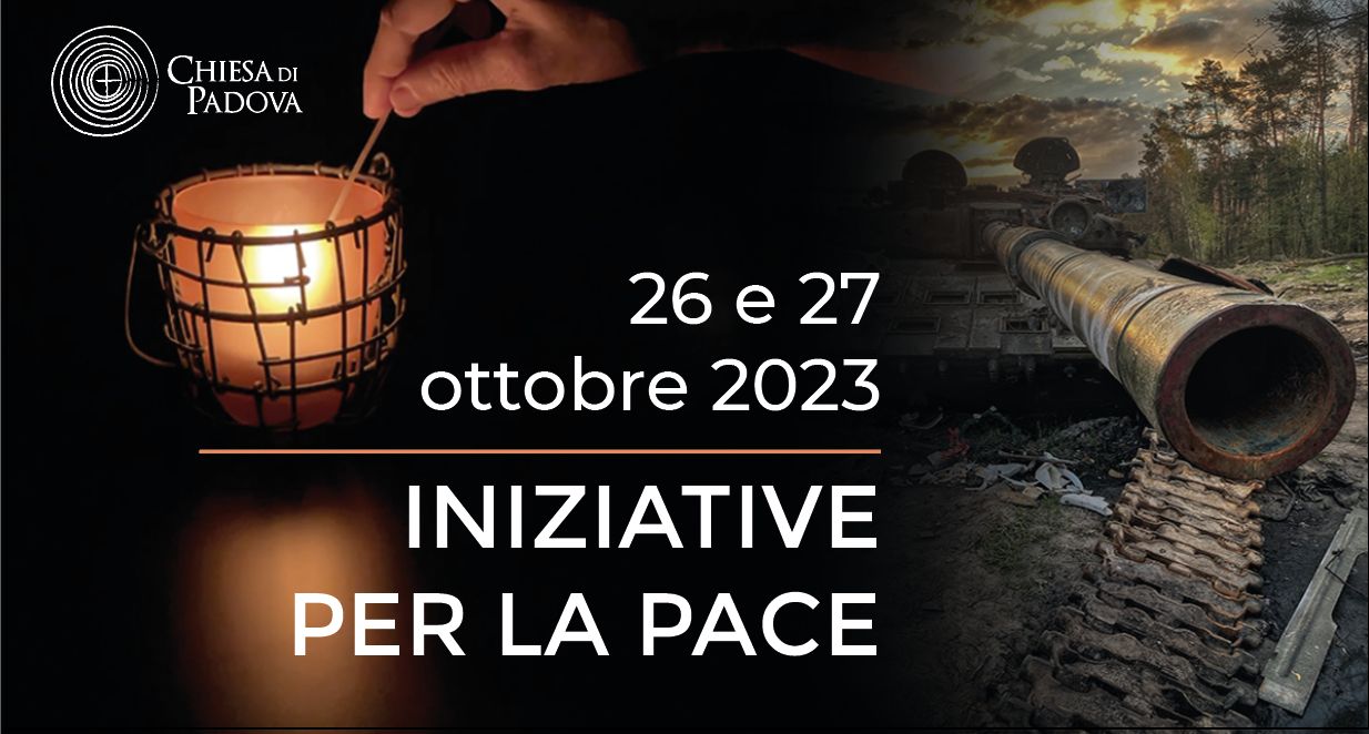 Preghiera, digiuno e fiaccolata per la pace - Chiesa di Padova