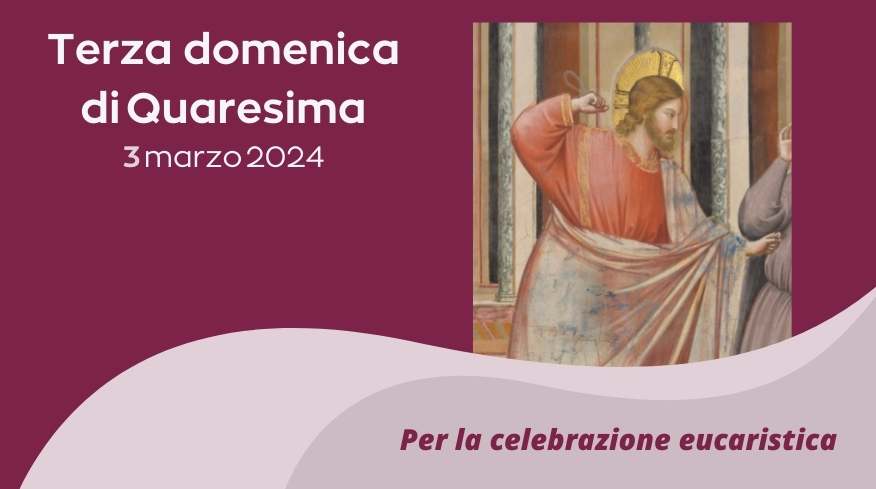 Buona Quinta Domenica Di Quaresima Per la celebrazione eucaristica della Terza Domenica di Quaresima